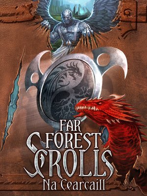 cover image of Far Forest Scrolls Na Cearcaill